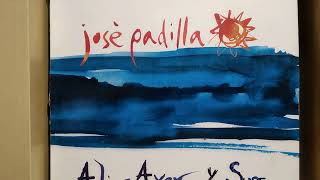 José Padilla - Adios Ayer (Original Version)