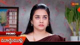 Moodu Mullu Promo 05 Feb 2026 Telugu Serial Gemini TV