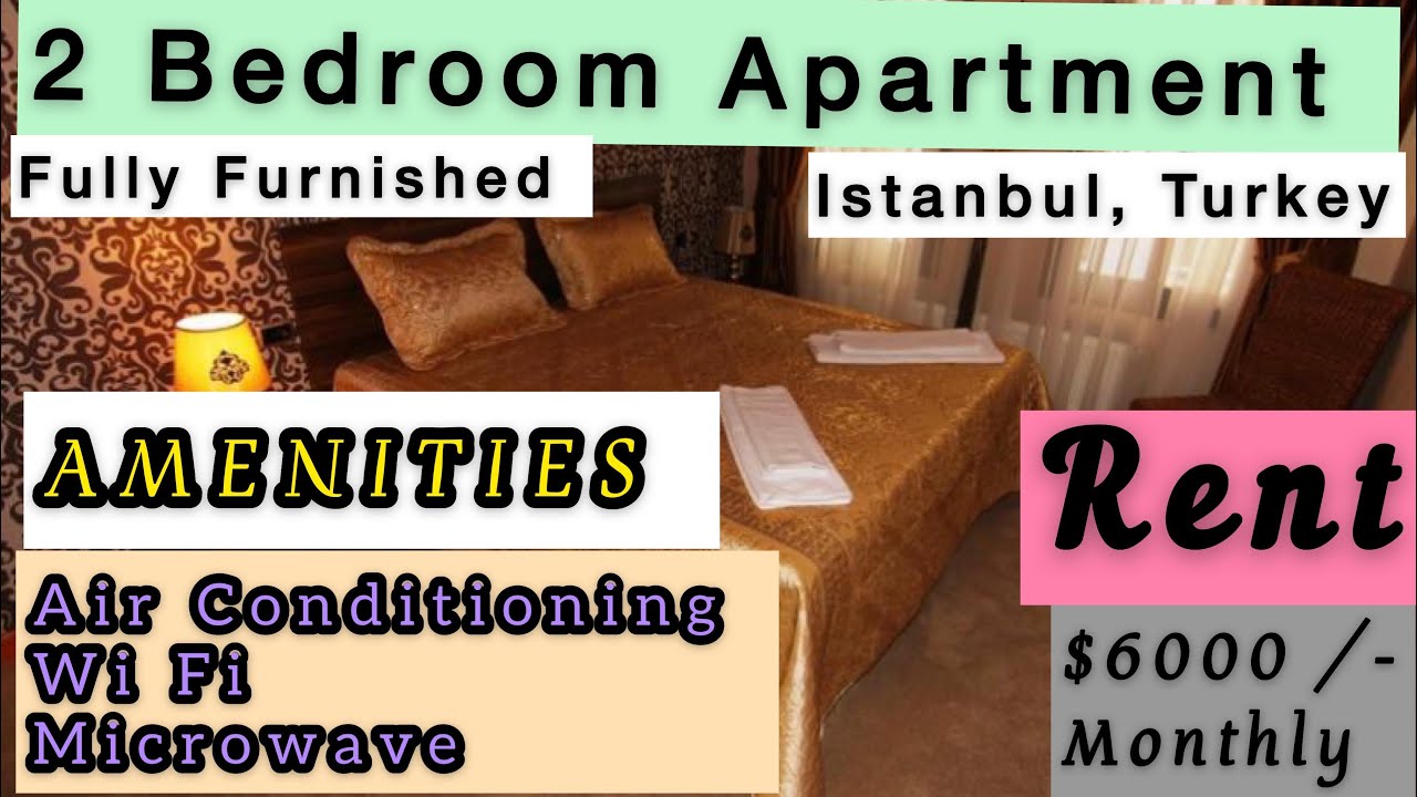 2 BHK FLAT FOR RENT IN ISTANBUL TURKEY I FULLY FURNISHED HOTEL
