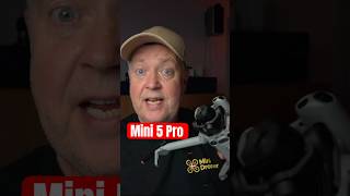 Mini 5 Pro - A drone pilots dream?