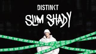 Distinkt - Slim Shady VIP