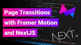 Create Beautiful Page Transitions | NextJS & Framer Motion