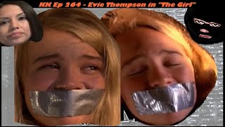 Kk Ep 264 - The Duct Taped Girl