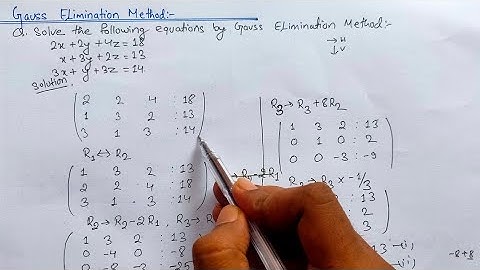 Gauss Elimination Method || Solution of linear equation