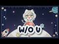 w/o u | Hazumi Aileen (Original Song)