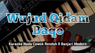 Karaoke Wujud Qidam Baqo || Nada Cowok Rendah