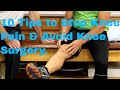 Ten Tips to Stop Knee Pain & Avoid Knee Surgery (Exercises & Stretches)