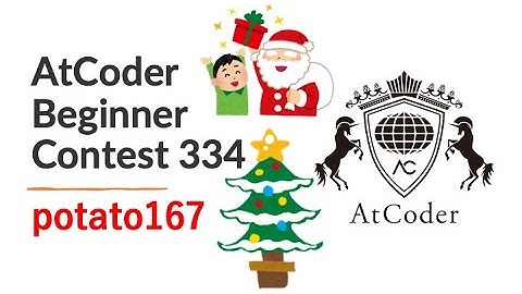 AtCoder Beginner Contest 334 by potato167