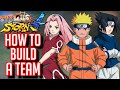 How To Build A Team - Naruto Shippuden Ultimate Ninja Storm 4 Tutorials