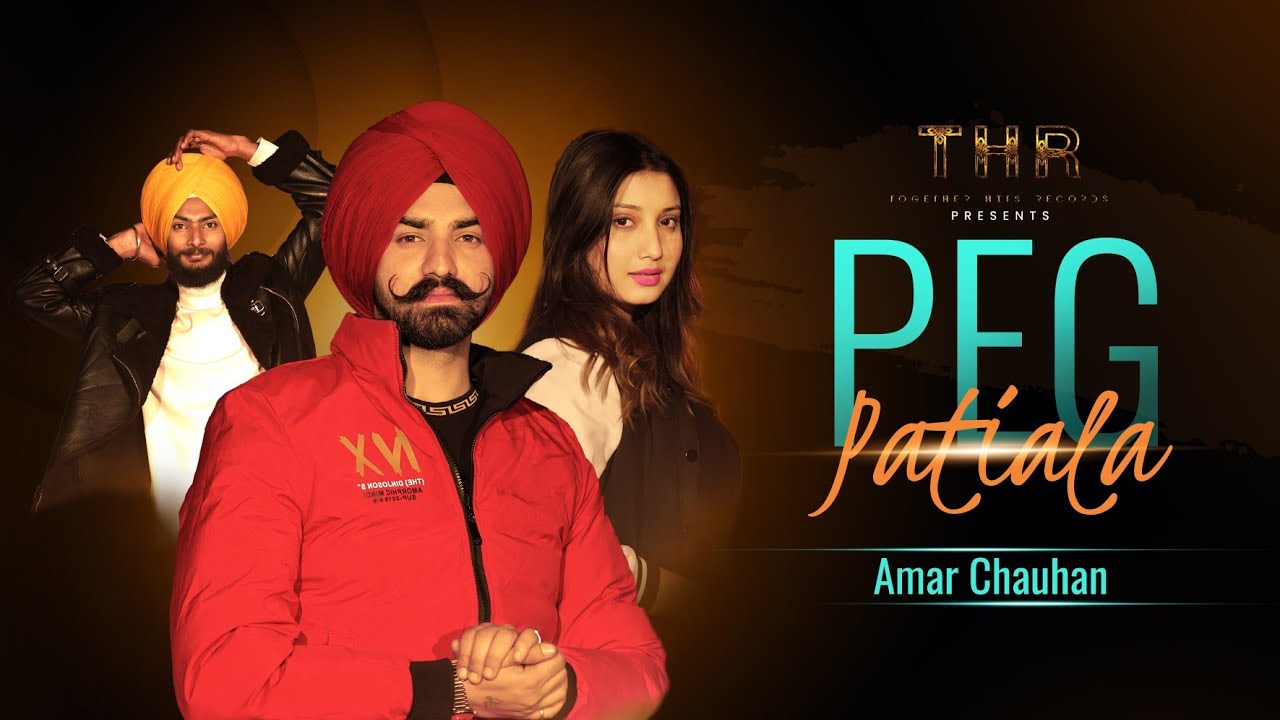 Peg Patiala : Amar Chauhan Ft. Aman Bath | Together Hits Records (Official Video) Punjabi Song 2023