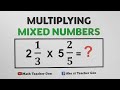 Multiplying Mixed Numbers Quiz