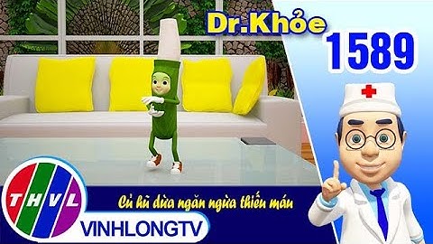 Dr. Khỏe - Tập 1589: Củ hũ dừa ngăn ngừa thiếu máu | THVL