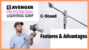 Avenger Professional Lighting Grip | C-Stand | Features and Advantages