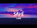 Save -  Faime - Lyrics 💥💥 Mp3 Song