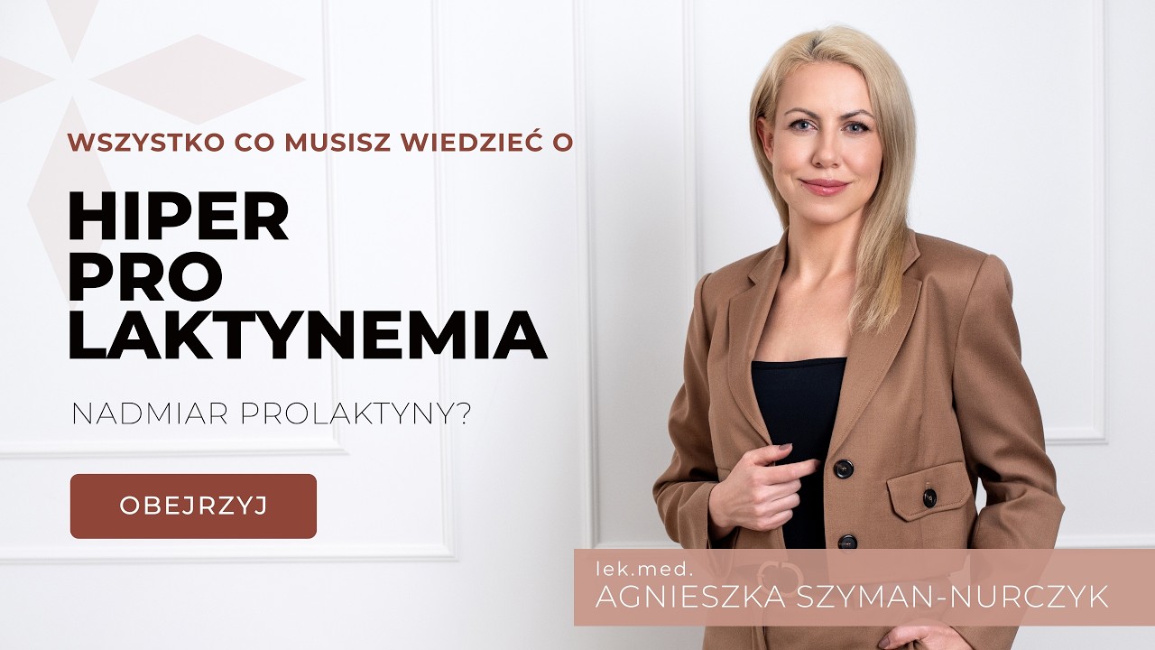 Wysoka Prolaktyna - czy to guz mózgu czy tylko stres? Wyjaśnia i tłumaczy lekarz endokrynolog.