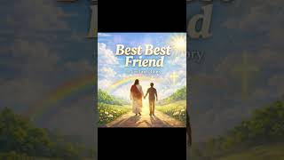 Jesus Is My Best Best Friend ✝️💛#christiantiktok #christianmusic #christiansongs #worship #funshorts