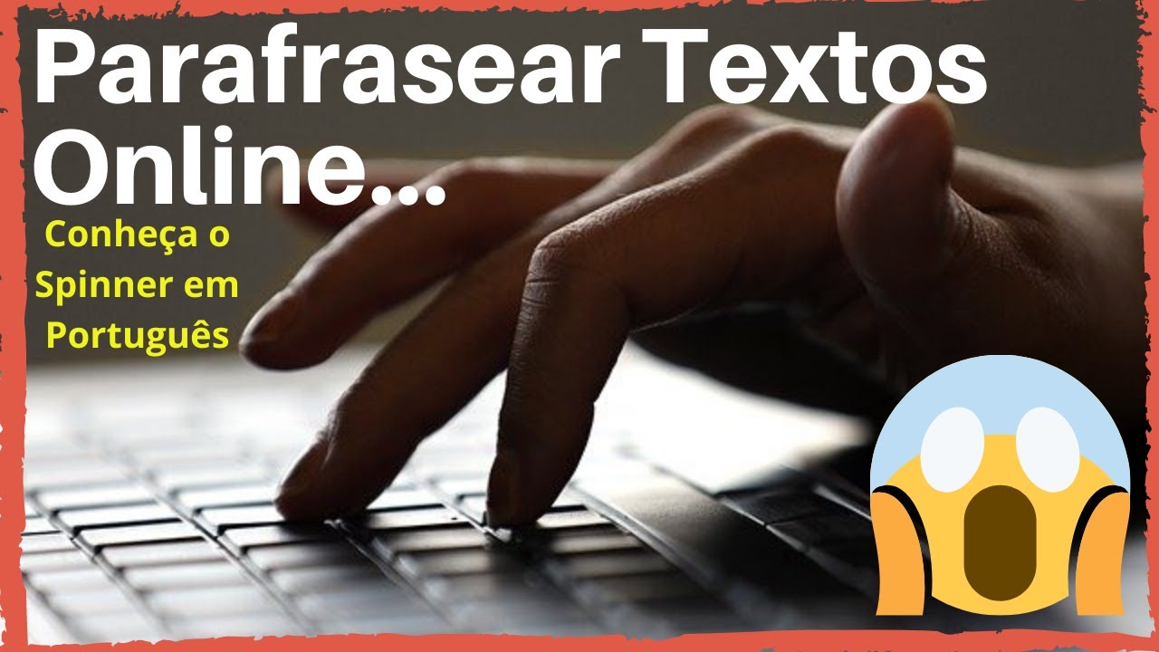 Parafrasear Textos Online Spinner Em Portugu s Como Transformar 