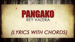 Rey Valera â€" Pangako [Official Lyric Video with Chords]  - Durasi: 4:30. 