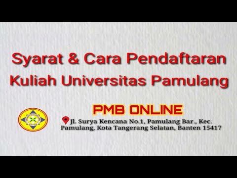 Syarat & Cara Pendaftaran Kuliah Universitas Pamulang || PMB ONLINE