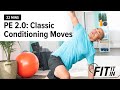 PE 2.0 Classic Conditioning Moves | Healthline