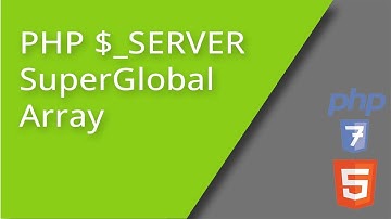 PHP $_SERVER SuperGlobal Array