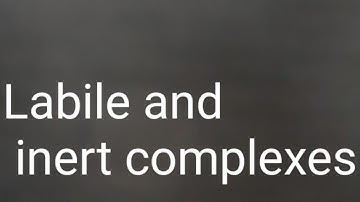 labile and inert complexes, chemistry learn by heart