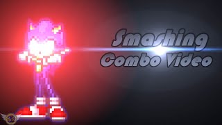 Smashing | Combo Video