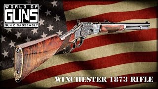 World of Guns - Gun Disassembly - Winchester 1873 Rifle