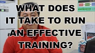 What Does It Take to Run an Effective Training?