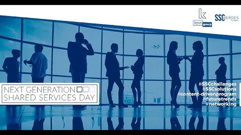 Next Generation Shared Services Day 2019 Budapest