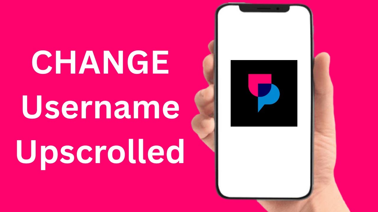 How To Change Username On UpScrolled