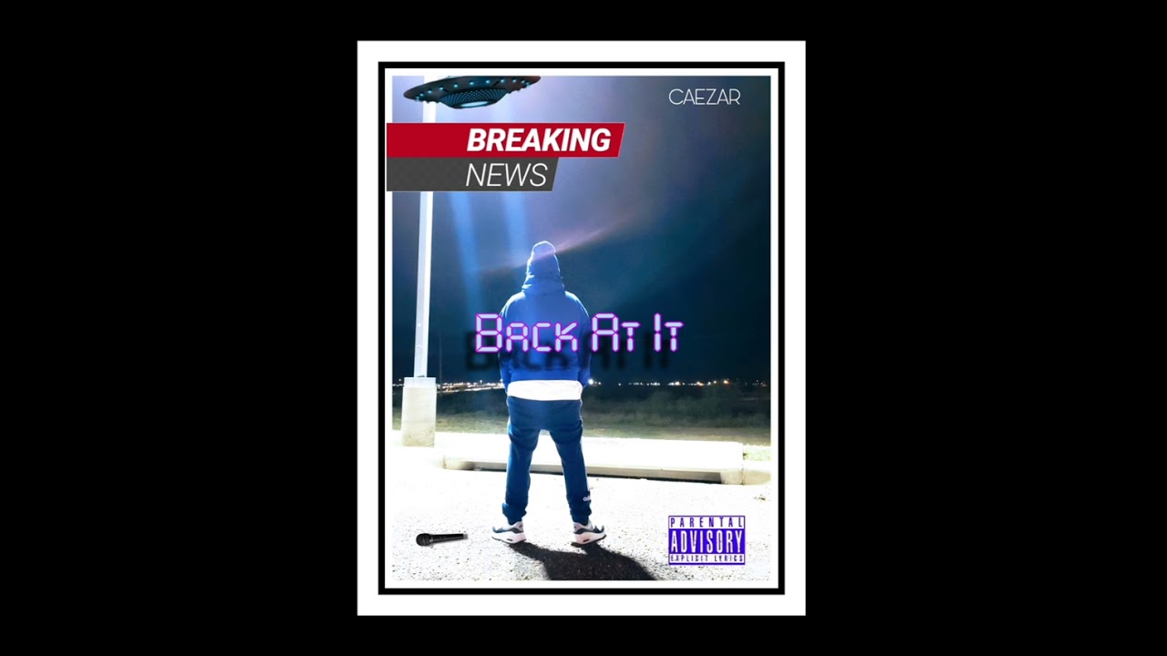 Watch Back At It - CAEZAR #newmusic #breakingnews on YouTube Watch Back At It - CAEZAR #newmusic #breakingnews on YouTube