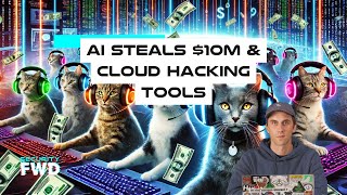 Live Hacking News  - AI Streaming Steals $10m, Cloud Hacking Tools