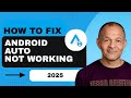 How To Fix Android Auto Not Working