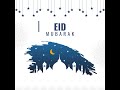 Eid Mubarak