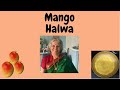 Tried rekha diwekars mango halwa recipe  tasty  unique recipe  my footprints in life