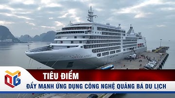 Đẩy mạnh ứng dụng công nghệ quảng bá du lịch