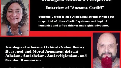 Axiological Atheist EP (31) Interview of Suzanne C...