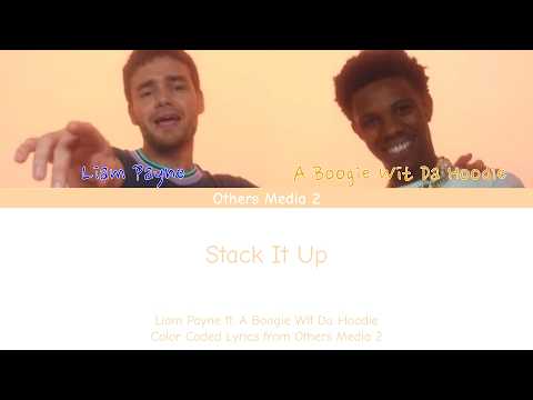 Liam Payne ft. A Boogie wit Da Hoodie - Stack It Up (Color Coded Lyrics) *Dirty Version*
