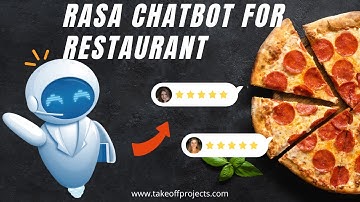 Rasa Chatbot for Restaurant | Projects on the web application | Python projects
