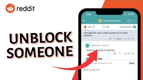 How to Unblock Someone on Reddit 2025?