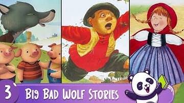 3 Big Bad Wolf Stories | Compilation | Three Little Pigs, Boy Who Cried Wolf, Little Red Riding Hood