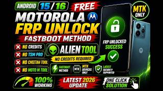 FREE Motorola MTK FRP Unlock Android 15/16 | Fastboot Method | No Credits | Alien Tool screenshot 2