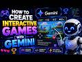 How to Create Interactive Games with Gemini