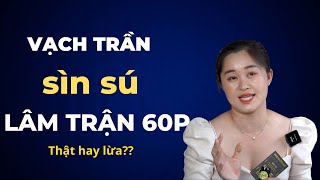 Sự Thật Cao Sìn Sú Có Kéo Dài Thời Gian Lâm Trận 60 Phút? Thanh Nga Official