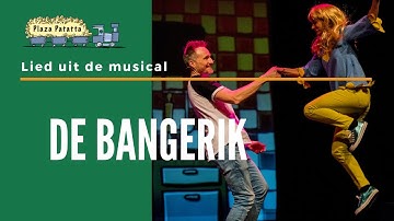 Kinderlied musical: De bangerik