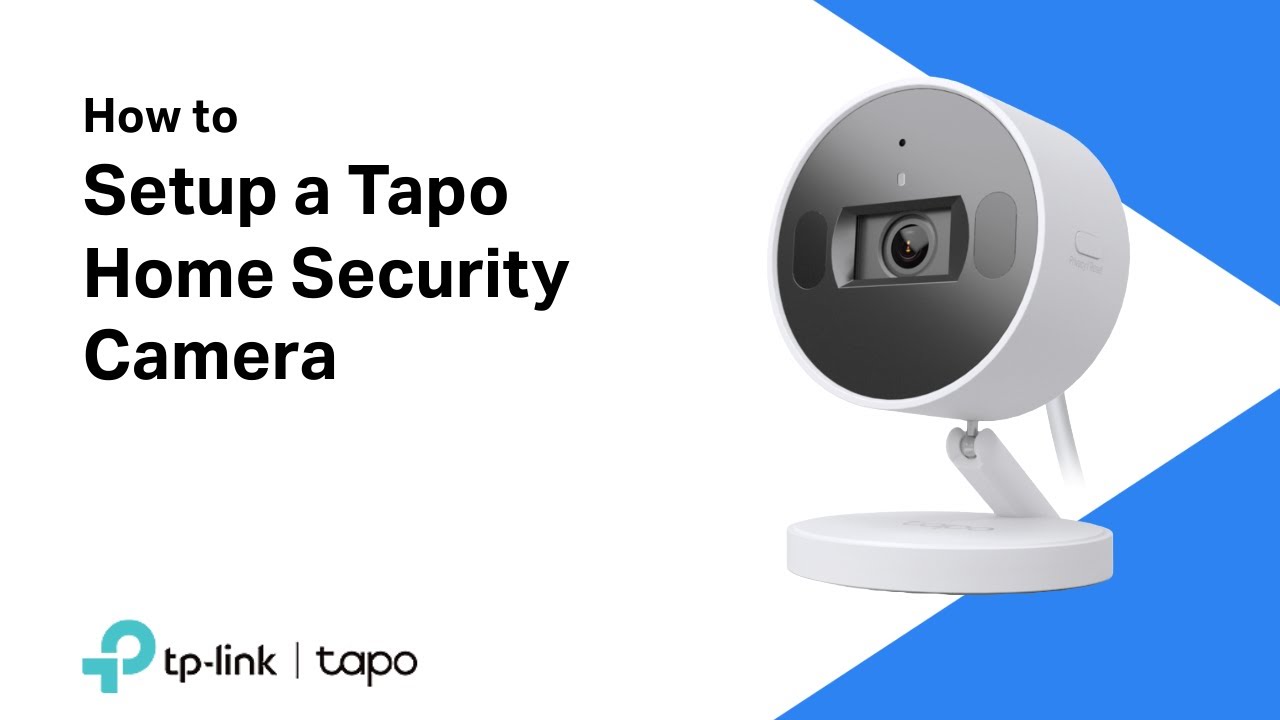 How to Set Up a Tapo Home Security Camera