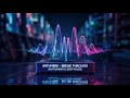 ARTumbre Break Throught Instrumental Deep House Synths Vibe ARTumbre Break Throught Instrumental Deep House Synths Vibe