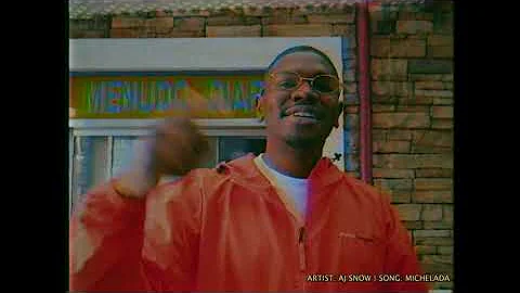AJ SNOW - MICHELADAS IN MEXICO (PROD. STATIK SELEK...