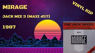 Mirage - Jack Mix 3 (1987) (Maxi 45T)
